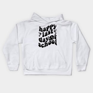 happy last day of school Kids Hoodie